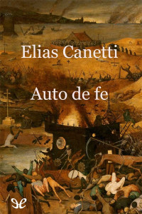 Elias Canetti — Auto de fe