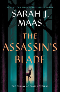 SARAH J. MAAS — The Assassin's Blade