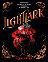 Alex Aster — Lightlark