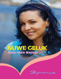 Ann Hite Kemp — Nuwe geluk (Romanza)