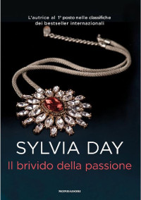 Sylvia Day — Il brivido della passione