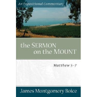 James Montgomery Boice — The Sermon on the Mount - Boice