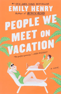 Emily Henry — People we meet on vacation 