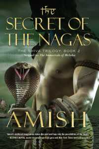 Amish Tripathi — The Secret of the Nagas