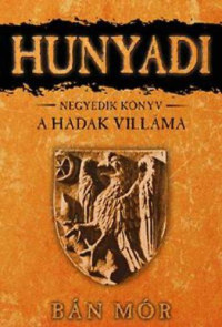 Bán Mór — A Hadak Villáma