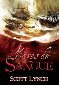 Scott Lynch — Mares de sangue