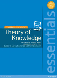 Christian Bryan, Geoffrey Thomas — Theory of Knowledge - ESSENTIALS