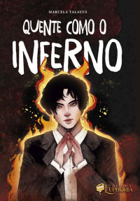 Marcela Talavus — Quente Como o Inferno