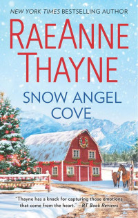 RaeAnne Thayne [Thayne, RaeAnne] — Snow Angel Cove