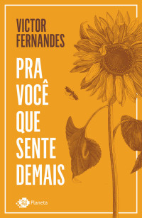 Fernandes, Victor — Pra Você Que Sente Demais