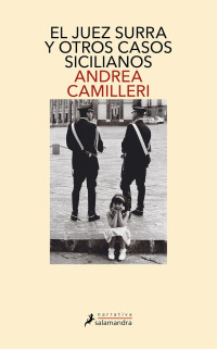 Andrea Camilleri — El juez Surra y otros casos sicilianos