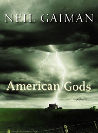 Neil Gaiman — American Gods
