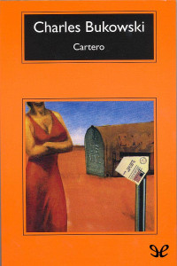 Charles Bukowski — Cartero