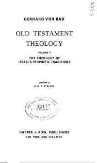 Gerhard von Rad [Rad, Gerhard von] — Old Testament Theology, Volume II