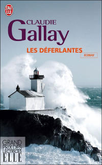 Claudie Gallay — Les déferlantes