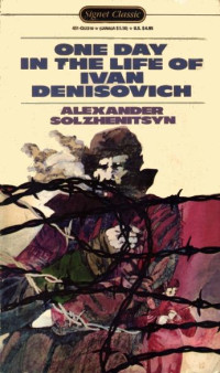 Alexander Solzhenitsyn — One Day In The Life Of Ivan Denisovich