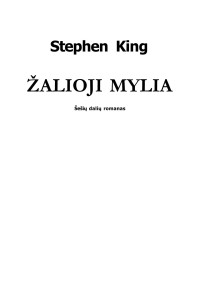 Stephen King — Žalioji mylia