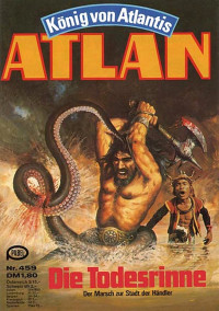 Anonymous — Atlan - Heft 459 - Die Todesrinne
