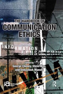 George Cheney, Steve Kent May, Debashish Munshi. — The Handbook of Communication Ethics.