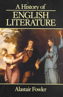 Alastair Fowler — A History of English Literature