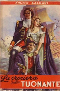 Salgari Emilio [Salgari Emilio] — Salgari Emilio - 1910 - La crociera della Tuonante