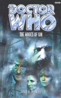 Dr. Who — Doctor Who - Past Doctor Adventures - 19 - The Wages of Sin (3rd Doctor)