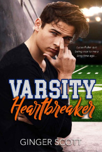 Ginger Scott [Scott, Ginger] — Varsity Heartbreaker
