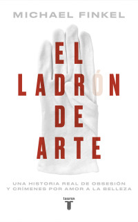 Finkel, Michael — El ladron de arte