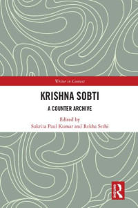Sukrita Paul Kumar, Rekha Sethi — Krishna Sobti: A Counter Archive