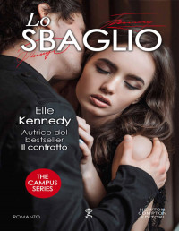 Elle Kennedy — Lo sbaglio