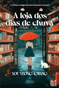 You Yeong-Gwang — A loja dos dias de chuva