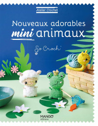Marie Clesse — Nouveaux adorables mini animaux