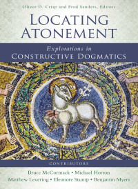 Unknown — Locating Atonement: Explorations in Constructive Dogmatics