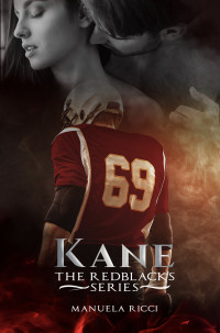 Manuela Ricci — KANE: The RedsBlack Series (Italian Edition)