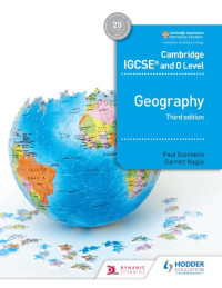 Paul Guinness, Garrett Nagle — Cambridge IGCSE and O Level Geography 3rd edition