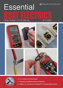 Pat Manley, Oliver Balham — Essential Boat Electrics: Carry Out Electrical Jobs On Board Properly & Safely
