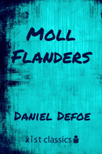 Daniel Defoe — Moll Flanders