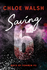 Chloe Walsh — Saving 6