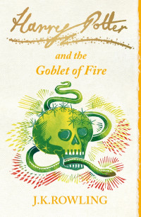 J.K. Rowling — Harry Potter and the Goblet of Fire
