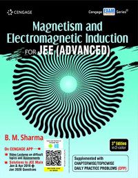 B. M. Sharma — Magnetism and Electromagnetic Induction for JEE (Advanced), 3rd edition DPP