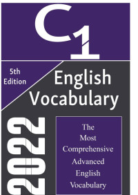 Publishing, Premier English Learning — English C1 Vocabulary 2022, The Most Comprehensive Advanced English Vocabulary