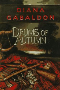 Diana Gabaldon — The Drums of Autumn