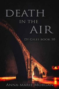 Anna-Marie Morgan [Morgan, Anna-Marie] — Death in the Air
