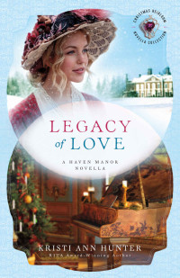 Kristi Ann Hunter — Legacy of Love