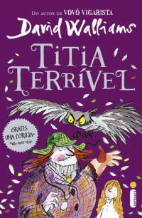 David Walliams — Titia terrível