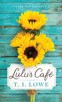 T.I. Lowe — Lulu's Café