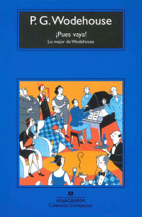 p. g. wodehouse — ¡pues Vaya!