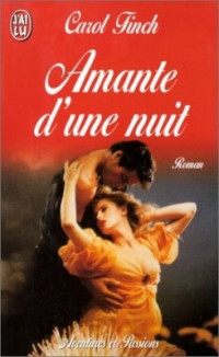 Carol Finch — Amante d'une nuit
