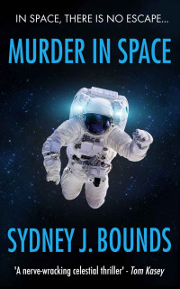 Sydney J. Bounds — Murder in Space
