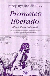 Percy Bysshe Shelley — Prometeo liberado